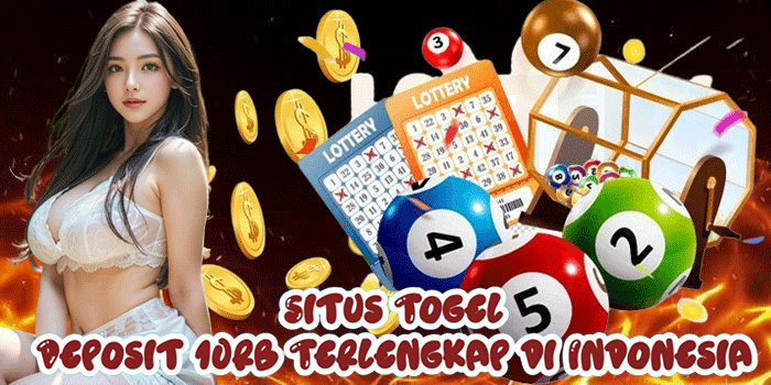Situs Togel Deposit 10rb Terlengkap di Indonesia