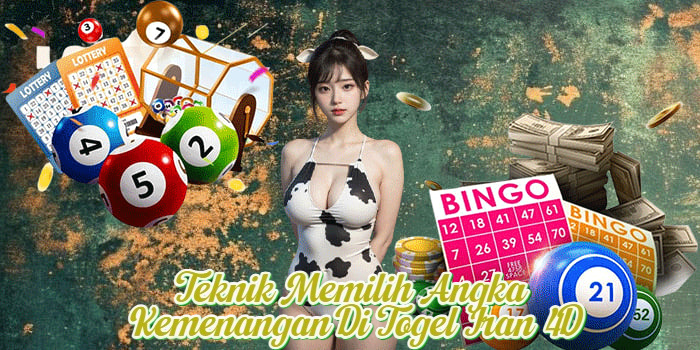 Teknik Memilih Angka Kemenangan Di Togel Iran 4D